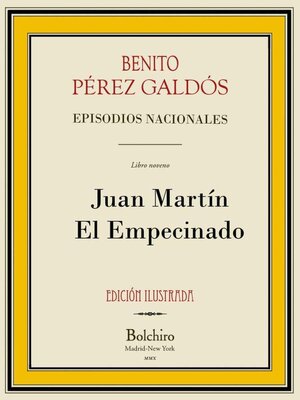 cover image of Juan Martín el Empecinado (Episodios Nacionales, 1ª Serie--IX novela). Edición ilustrada